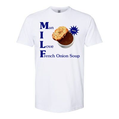 Man I Love French Onion Soup Softstyle CVC T-Shirt