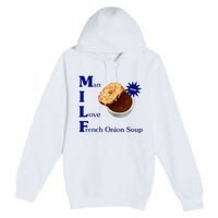 Man I Love French Onion Soup Premium Pullover Hoodie