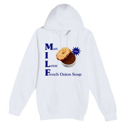 Man I Love French Onion Soup Premium Pullover Hoodie