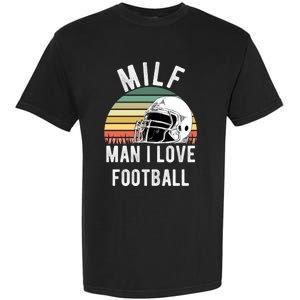 Milfgift I Love Football Fan Funny Rude Adult Humor Retro Meaningful Gift Garment-Dyed Heavyweight T-Shirt