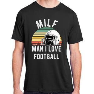 Milfgift I Love Football Fan Funny Rude Adult Humor Retro Meaningful Gift Adult ChromaSoft Performance T-Shirt