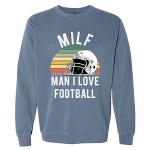 Milfgift I Love Football Fan Funny Rude Adult Humor Retro Meaningful Gift Garment-Dyed Sweatshirt