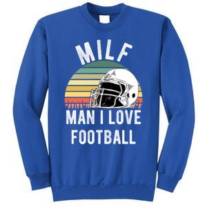 Milfgift I Love Football Fan Funny Rude Adult Humor Retro Meaningful Gift Sweatshirt