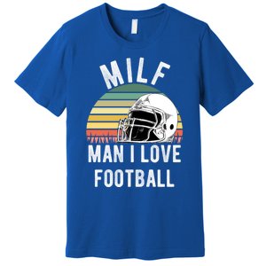 Milfgift I Love Football Fan Funny Rude Adult Humor Retro Meaningful Gift Premium T-Shirt