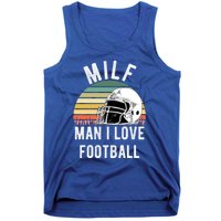 Milfgift I Love Football Fan Funny Rude Adult Humor Retro Meaningful Gift Tank Top