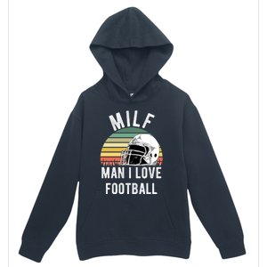 Milfgift I Love Football Fan Funny Rude Adult Humor Retro Meaningful Gift Urban Pullover Hoodie