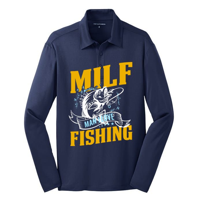 Man I Love Fishing MILF Hook Camping Fish Funny Silk Touch Performance Long Sleeve Polo