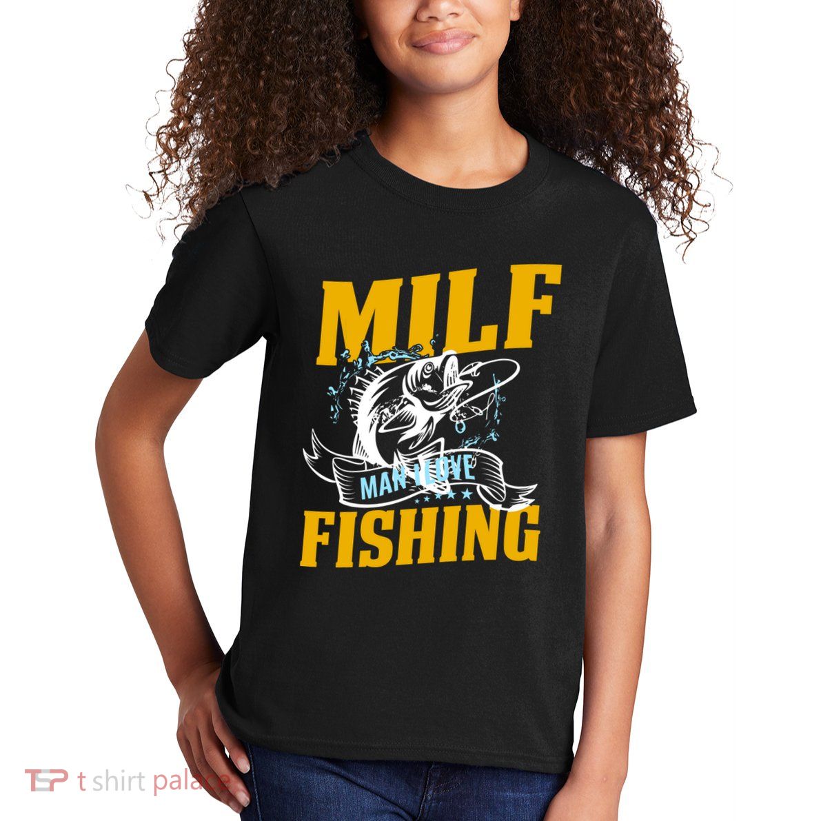 Man I Love Fishing MILF Hook Camping Fish Funny Kids T-Shirt