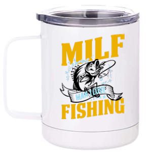 Man I Love Fishing MILF Hook Camping Fish Funny 12 oz Stainless Steel Tumbler Cup