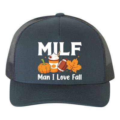 Man I Love Fall MILF Pumpkin Football Coffee Leaves Funny Yupoong Adult 5-Panel Trucker Hat