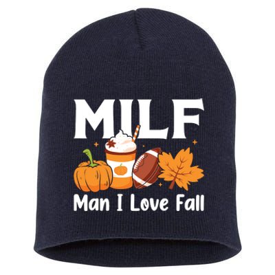 Man I Love Fall MILF Pumpkin Football Coffee Leaves Funny Short Acrylic Beanie