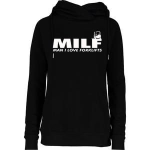 Man I Love Forklifts Gift Womens Funnel Neck Pullover Hood