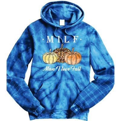 Milf I Love Fall Funny Pumpkin Autumn Lover Cute Gift Tie Dye Hoodie