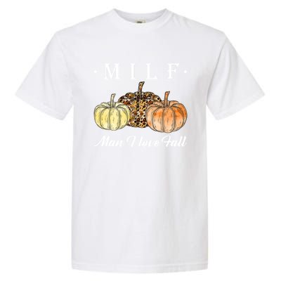 Milf I Love Fall Funny Pumpkin Autumn Lover Cute Gift Garment-Dyed Heavyweight T-Shirt