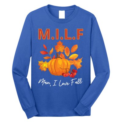 Milf I Love Fall Funny Seasonal Pumpkin Autumn Lover Gift Long Sleeve Shirt