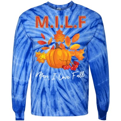 Milf I Love Fall Funny Seasonal Pumpkin Autumn Lover Gift Tie-Dye Long Sleeve Shirt