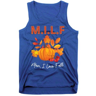 Milf I Love Fall Funny Seasonal Pumpkin Autumn Lover Gift Tank Top