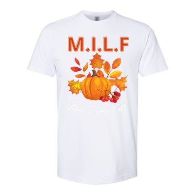 Milf I Love Fall Funny Seasonal Pumpkin Autumn Lover Gift Softstyle® CVC T-Shirt