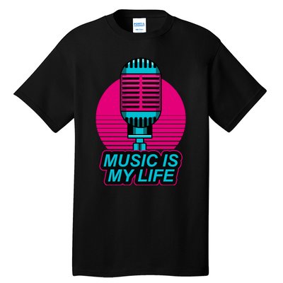 Music Is Life Tall T-Shirt