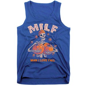 Milf I Love Fall Funny Skeleton Pumpkin Autumn Lover Great Gift Tank Top