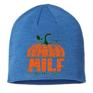 Milf I Love Fall Halloween Funny Pumpkin Design Great Gift Sustainable Beanie