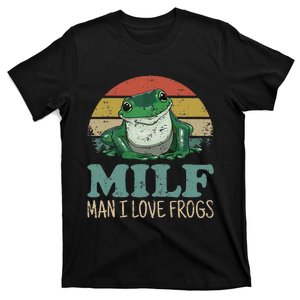 Milfman I Love Frogs Funny Saying Frogamphibian T-Shirt