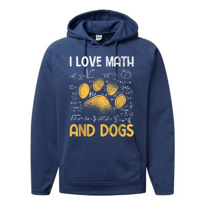 Mathematics I Love Dogs And Math Performance Fleece Hoodie