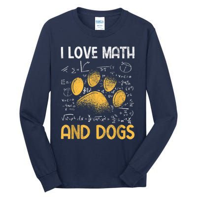 Mathematics I Love Dogs And Math Tall Long Sleeve T-Shirt