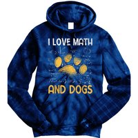 Mathematics I Love Dogs And Math Tie Dye Hoodie