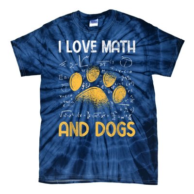 Mathematics I Love Dogs And Math Tie-Dye T-Shirt