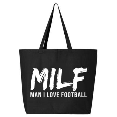 Man I Love Football Funny MILF 25L Jumbo Tote