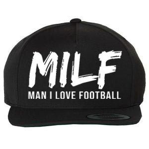 Man I Love Football Funny MILF Wool Snapback Cap