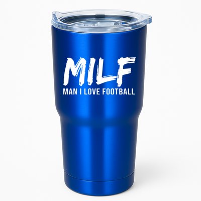 Man I Love Football Funny MILF Tumbler