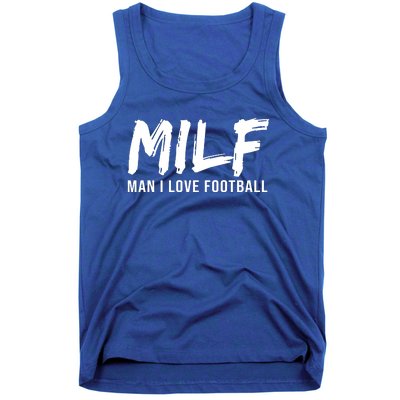 Man I Love Football Funny MILF Tank Top