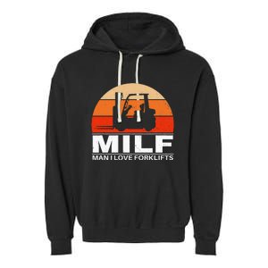 Man I Love Forklifts Garment-Dyed Fleece Hoodie