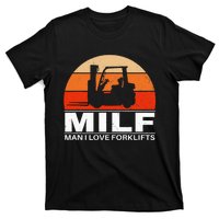 Man I Love Forklifts T-Shirt