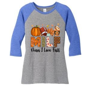 Milf I Love Fall Football Maple Leaf Pumpkin Spice Latte Meaningful Gift Women's Tri-Blend 3/4-Sleeve Raglan Shirt