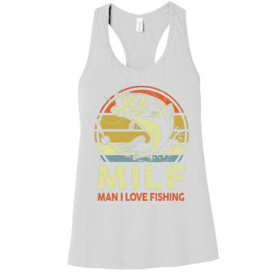  Man I Love Fishing Fly Fish Fisherman Funny Bass Dad  Women's Racerback Tank