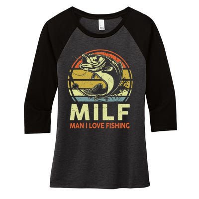  Man I Love Fishing Fly Fish Fisherman Funny Bass Dad  Women's Tri-Blend 3/4-Sleeve Raglan Shirt