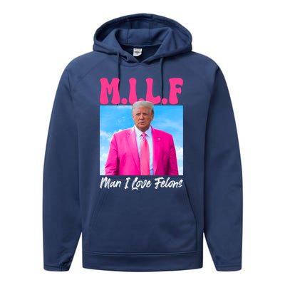 Milf I Love Felon Convicted Felon Trump 2024 Election Cute Gift Performance Fleece Hoodie