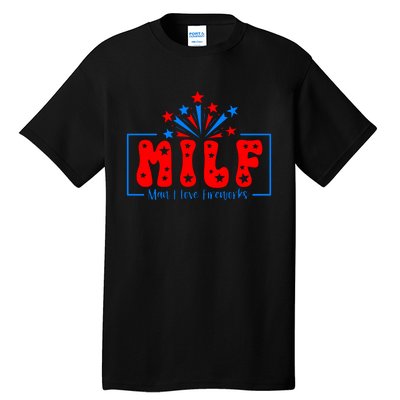 Man I Love Fireworks Fourth Of July 4th Of July Party Fireworks Direct Tall T-Shirt