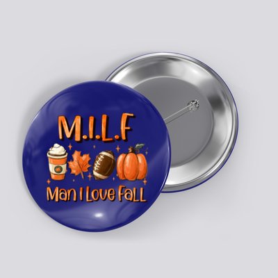 Milf I Love Fall Funny Autumn Seasons Lover Gift Button