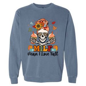 Milf I Love Fall Skeleton Pumpkin Spice Messy Bun Mom Gift Garment-Dyed Sweatshirt