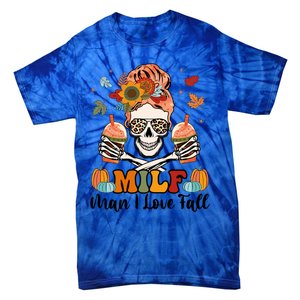 Milf I Love Fall Skeleton Pumpkin Spice Messy Bun Mom Gift Tie-Dye T-Shirt