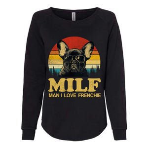 Milf I Love Frenchie Funny Saying French Bulldog Lovers Cool Gift Womens California Wash Sweatshirt