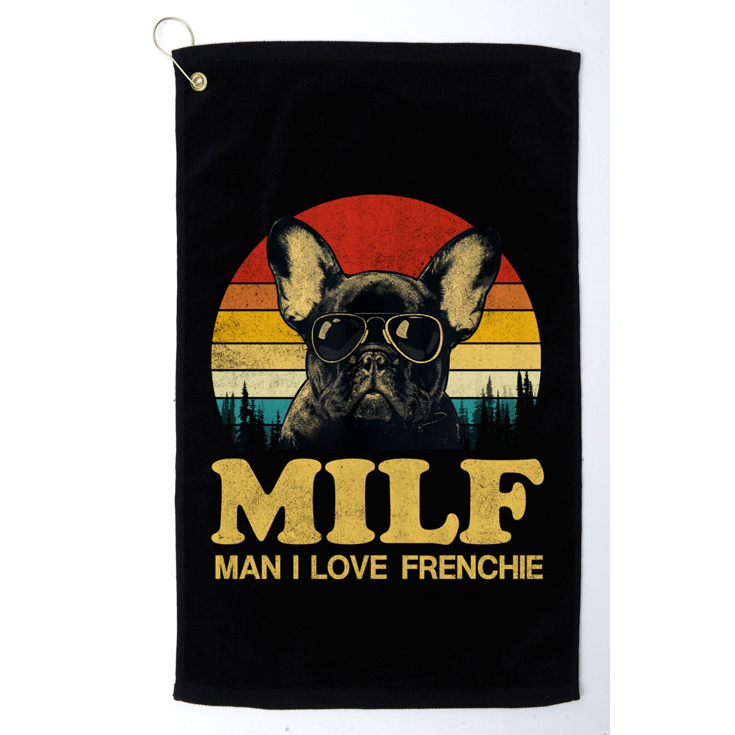 Milf I Love Frenchie Funny Saying French Bulldog Lovers Cool Gift Golf Towel
