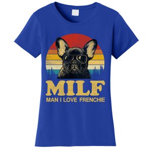 Milf I Love Frenchie Funny Saying French Bulldog Lovers Cool Gift Women's T-Shirt