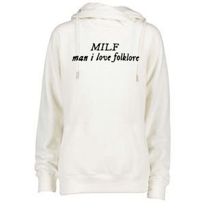 Man I Love Folklore MILF Womens Funnel Neck Pullover Hood