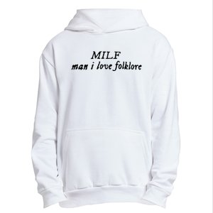 Man I Love Folklore MILF Urban Pullover Hoodie