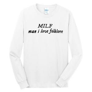 Man I Love Folklore MILF Tall Long Sleeve T-Shirt